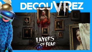 DécouVRez : LAYERS OF FEAR VR | Prêts à sursauter sur PSVR ? | VR Singe