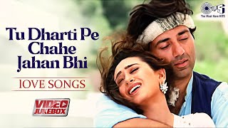 Tu Dharti Pe Chahe Jahan Bhi | Love Songs | Video Jukebox | Bollywood Romantic Songs