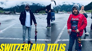 Switzerland trip with family | Titlis mount Switzerland | family ke sath  France se Switzerland