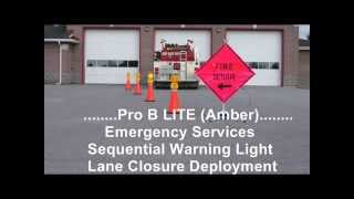 Emergency Services   Pro B LITE amber Lane Closure