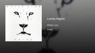 White lion - Lonely nights