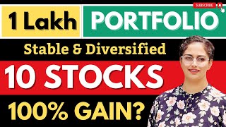 1 Lakh Rs. Portfolio | 10 Best Stocks ✅ Best Portfolio For The Year Of 2024 | Diversify Investment