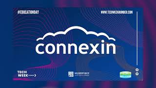 Connexin Academy - Tech Week Humber Education Day