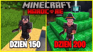 PRZEŻYŁEM 200 DNI na ŚWIECIE Minecraft HARDCORE!