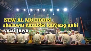 New Al Muhibbin sholawat nasabbe Kanjeng nabi versi Jawa