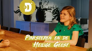 Pinksteren en de Heilige Geest