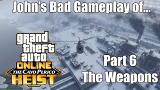 My bad gameplay of GTA Online - The Cayo Perico Heist - Part 6 (No Commentary)