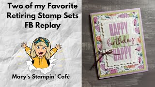 Facebook Live Replay - Create Fabulous Cards with a Couple of My Favorites Retiring Sharing