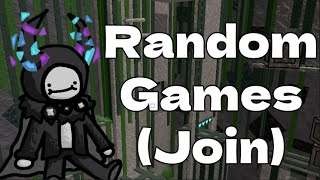 Playing Random Games WITH YOU! (Join up!!)