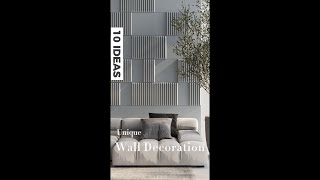 10 UNIQUE WALL DECORATION IDEAS