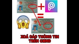 Xoá Bỏ Thông Tin Trên CMND đơn giản