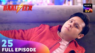 Bhasm ने बनाया Veer की Family पर Attack का Plan | Baalveer S4 | Ep 25 | Full Episode