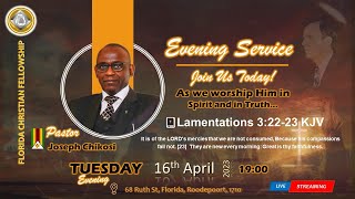 Tuesday 16th April 2024 | Pastor: Joseph Chikosi | Abridged