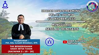 Kebaktian Minggu, 2 Oktober 2022 Jam 07.00 WIB