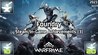 Warframe | Steam/In-Game Achievements (3), Foundry