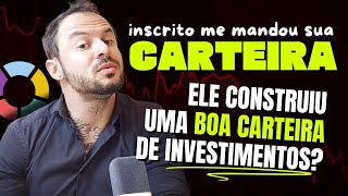 CARTEIRA DE INVESTIMENTOS DE UM INSCRITO NO VERMELHO: Ele escolheu bons ativos? é de dividendos?