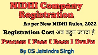 NIDHI COMPANY Registration as per New Nidhi Rules, 2022 Process I Fees I Docs I Laws by CS Jaivindra