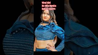 Viral Girl Priya Sohani Ki New Look😱#viralvideo #viralgirl #priyasohani #indianidol13 #youtubeshorts