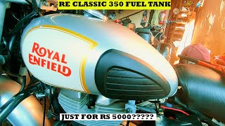 Royal Enfield Classic 350 | New Fuel Tank | Price is so less?