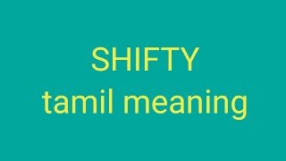 SHIFTY tamil meaning/sasikumar