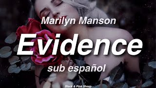 Marilyn Manson - Evidence  // sub español