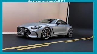 Mon avis sur la nouvelle Mercedes AMG GT 2024 !