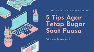 Tips Agar Tetap Bugar Saat Puasa [ Rmdn.Kareem]