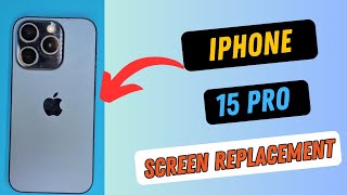 iPhone 15 PRO LCD Replacement #iphone