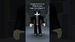 Juegos de Terror en ROBLOX para jugar con amigos 2022!! | Parte 21 | #shorts