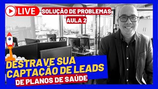 Aprenda a melhorar em até 3x a qualidade dos ledas de Planos de Saúde captados