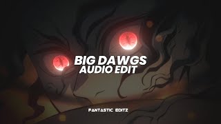 big dawgs - hanumankind [edit audio]