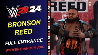 Bronson Reed WWE 2K24 ENTRANCE - #WWE2K24 Bronson Reed ENTRANCE THEME | WWE 2K24 all entrances