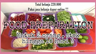 BELANJA 10 HARI CUMA 220.000 UNTUK BERDUA | FOOD PREPARATION INDONESIA