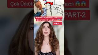 PART-2| BU KADIN 27 DAKİKA SONRA CANLANDI VE ÇOK ÜRKÜTÜCÜ BİR MESAJ YAZDI 😱😱 #shorts #tiktok #viral