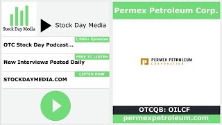 Permex Petroleum Corporation Discusses NYSE Uplisting Status and 2023 Drilling Program