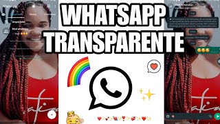 💖SAIU WHATSAPP TRANSPARENTE ATUALIZADO 2023