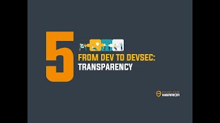 From Dev to DevSec: Transparency