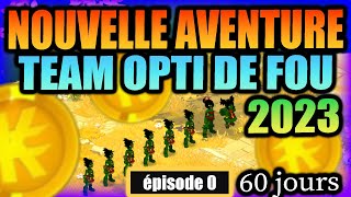 NOUVELLE TEAM FARM KAMAS !!! PRÉSENTATION DE LA TEAM ( épidode 0 ) - [DOFUS]