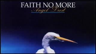 Faith No More, Land Of Sunshine, Angel Dust faixa 1