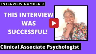 Clinical Associate Psychologist Interview + Snippet of my INTERVIEW | Interview Number NINE! | Vlog