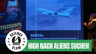 Warum wir "high" nach Aliens suchen  (Daniel Angerhausen – Science Slam)