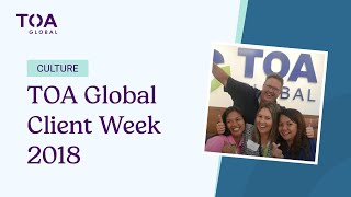 TOA Global Client Week 2018