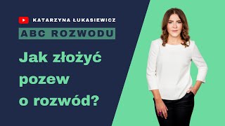 Jak złożyć pozew o rozwód?