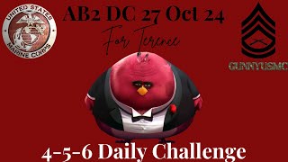 Angry Birds 2 AB2 4-5-6 Daily Challenge 27 Oct 2024 - for Terence