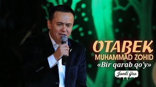 Otabek Muhammadzohid - Bir qarab qo'y (jonli ijro)