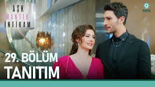 Aşk Mantık İntikam 29. Bölüm Tanıtımı