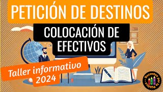 Colocación de Efectivos 2024 Andalucía: Taller tutorial sobre la Petición de Destinos Provisionales