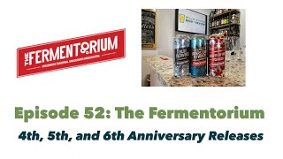 The Fermentorium - Anniversary Beer Trio (2020, 2021, 2022)