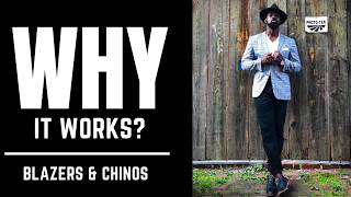 BLAZER & CHINOS - Why It Works? | The StyleJumper