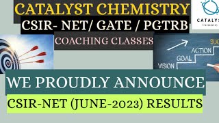 CSIR-NET-JUNE 2023 ACHIEVEMENTS|CATALYST CHEMISTRY|CSIR NET GATE PGTRB COACHING CLASS